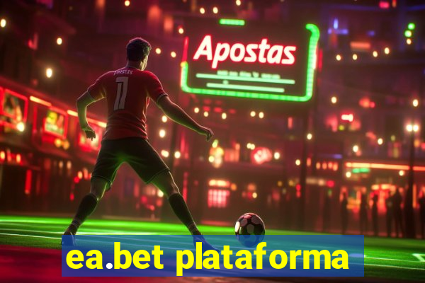 ea.bet plataforma